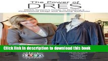Download The Power of DRES: DRES System s Guide to Building a Professional Image and Working