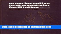Read Proprioceptive Neuromuscular Facilitation: Patterns and Techniques  Ebook Free