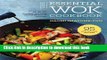 Read Essential Wok Cookbook: A Simple Chinese Cookbook for Stir-Fry, Dim Sum, and Other Restaurant