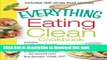 Read The Everything Eating Clean Cookbook: Includes - Pumpkin Spice Smoothie, Garlic Chicken