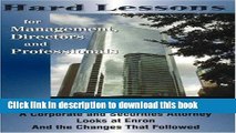 Read Books Hard Lessons for Management, Directors, and Professionals: A Corporate and Securities