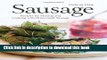 Read Sausage: Recipes for Making and Cooking with Homemade Sausage  Ebook Free