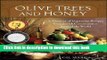 Read Olive Trees and Honey: A Treasury of Vegetarian Recipes from Jewish Communities Around the