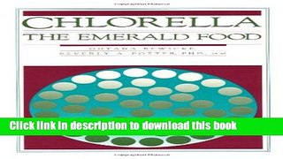 Download Chlorella: The Emerald Food PDF Free