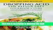 Download Dropping Acid: The Reflux Diet Cookbook   Cure Ebook Free