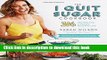 Read The I Quit Sugar Cookbook: 306 Recipes for a Clean, Healthy Life Ebook Free