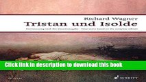 Download TRISTAN UND ISOLDE WWV 90    VOCAL/PIANO SCORE  GERMAN    BASED ON THE COMPLETE EDITION