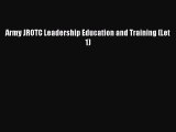 Free Full [PDF] Downlaod  Army JROTC Leadership Education and Training (Let 1)  Full E-Book