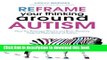 Download Reframe Your Thinking Around Autism: How the Polyvagal Theory and Brain Plasticity Help
