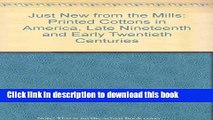 Read Books Just New from the Mills: Printed Cottons in America Late Nineteenth and Early Twentieth