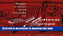 Download Books Wage Labor and Guilds in Medieval Europe Ebook PDF