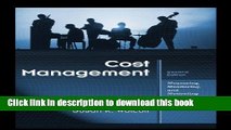 Download Books Cost Management: Measuring, Monitoring, and Motivating Performance PDF Free
