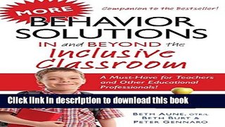 Read More Behavior Solutions In and Beyond the Inclusive Classroom: A Must-Have for Teachers and