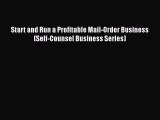 READ book  Start and Run a Profitable Mail-Order Business (Self-Counsel Business Series)