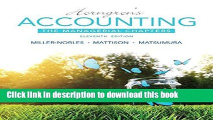 Read Books Horngren s Accounting: The Managerial Chapters (11th Edition) ebook textbooks