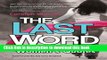Read Book The Last Word: A Treasury of Women s Quotes E-Book Free