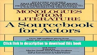 Read Monologues from Literature: A Sourcebook for Actors PDF Free