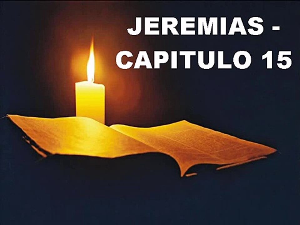 JEREMIAS CAPITULO 15