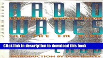 Read Radio Waves: Life and Revolution on the Fm Dial Ebook Online