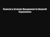 READ book  Financial & Strategic Management for Nonprofit Organizations  Full Free