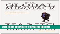 Read Books The Global Minotaur: America, Europe and the Future of the Global Economy (Economic
