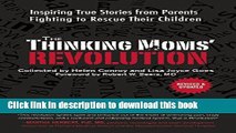 Download The Thinking Moms  Revolution: Autism beyond the Spectrum: Inspiring True Stories from