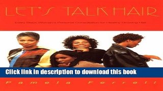 Read Let s Talk Hair, Volume 1 Ebook Free