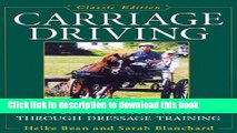 [PDF] Carriage Driving: A Logical Approach Through Dressage Training [Download] Full Ebook