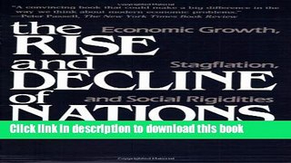 Read Books The Rise and Decline of Nations: Economic Growth, Stagflation, and Social Rigidities