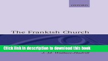 Read Books The Frankish Church (Oxford History of the Christian Church) PDF Online