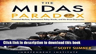 Read Books The Midas Paradox: Financial Markets, Government Policy Shocks, and the Great