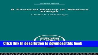 Read Books A Financial History of Western Europe (Economic History (Routledge)) E-Book Free