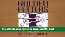 Read Books Golden Fetters: The Gold Standard and the Great Depression, 1919-1939 (NBER Series on