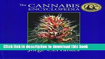 Read Book The Cannabis Encyclopedia: The Definitive Guide to Cultivation   Consumption of Medical