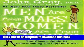 Read Book Men Are from Mars, Women Are from Venus: The Classic Guide to Understanding the Opposite
