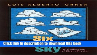 Read Six Kinds of Sky: A Collection of Short Fiction Ebook Online
