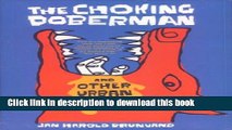 Read The Choking Doberman: And Other Urban Legends: And Other 