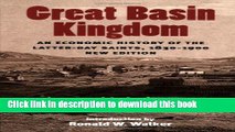 Read Books Great Basin Kingdom: An Economic History of the Latter-day Saints, 1830-1900,  New