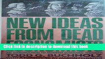 Read Books New Ideas from Dead Economists: An Introduction to Modern Economic Thought E-Book Free