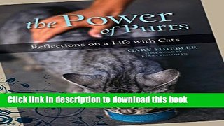 [PDF]  The Power of Purrs: Reflections on a Life with Cats  [Download] Online