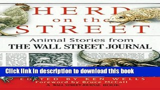 [PDF]  Herd on the Street: Animal Stories from The Wall Street Journal (Wall Street Journal Book)