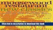 Read Moosewood Restaurant New Classics: 350 Recipes for Homestyle Favorites and Everyday Feasts