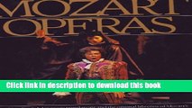 Download The Metropolitan Opera Book of Mozart Operas Ebook Free
