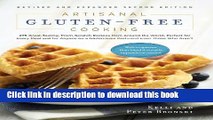 Read Artisanal Gluten-Free Cooking: 275 Great-Tasting, From-Scratch Recipes from Around the World,