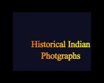 Historical photographs of India