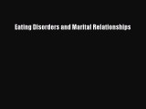 READ book  Eating Disorders and Marital Relationships  Full E-Book