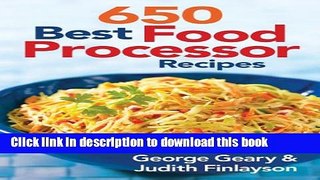 Read 650 Best Food Processor Recipes  PDF Online