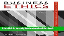 Download Business Ethics: Readings and Cases in Corporate Morality  PDF Online