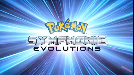 Take A Musical Journey With Pokémon_ Symphonic Evolutions!