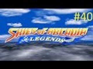Kratos plays Skies of Arcadia Legends Part 40: Esparanza former city of Valua